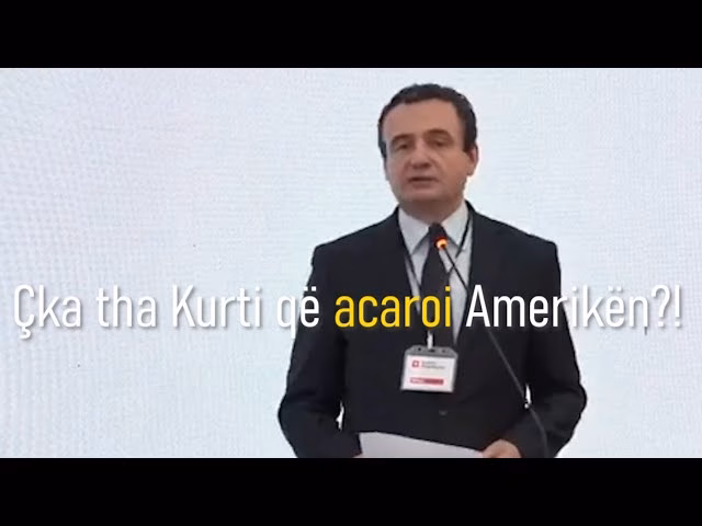 Çka bëri Albin Kurti që e zemëroi aq shumë Amerikën?!