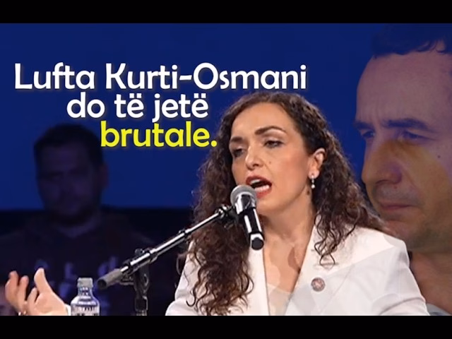 Problemi i madh i Vjosa Osmanit